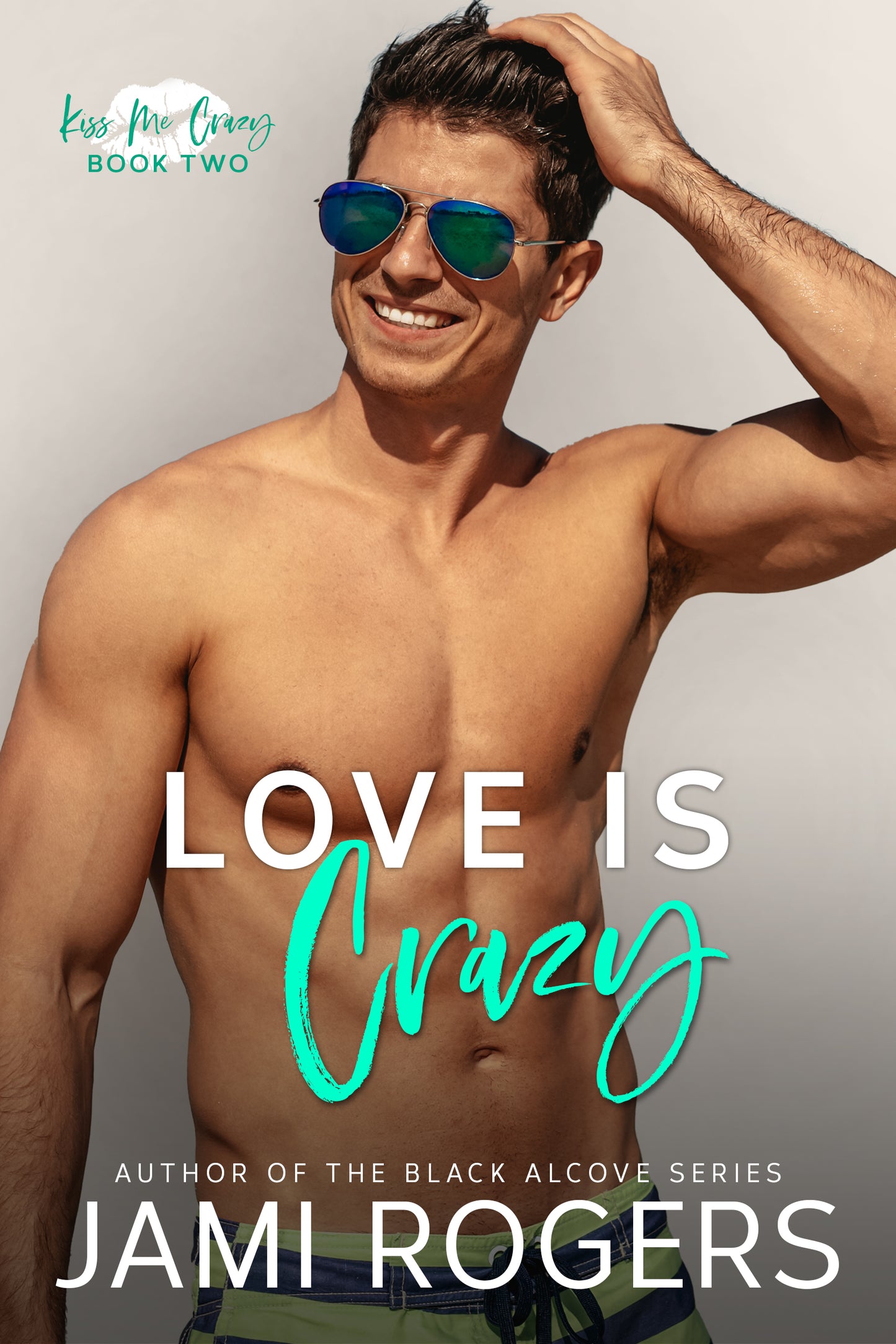 Love is Crazy Signed Paperback (Old Cover)